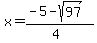x=%28-5-sqrt%2897%29%29%2F%284%29