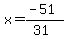 x=%28-51%29%2F%2831%29