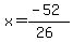 x=%28-52%29%2F%2826%29