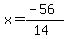 x=%28-56%29%2F%2814%29