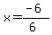 x=%28-6%29%2F%286%29