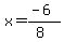 x=%28-6%29%2F%288%29