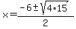 x=%28-6%2B-sqrt%284%2A15%29%29%2F2
