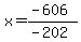 x=%28-606%29%2F%28-202%29