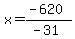 x=%28-620%29%2F%28-31%29