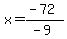x=%28-72%29%2F%28-9%29