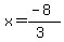 x=%28-8%29%2F%283%29
