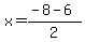 x=%28-8+-+6%29%2F2