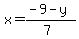 x=%28-9-y%29%2F%287%29