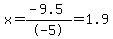 \"x=%28-9.5%29%2F-5=1.9\"