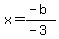 x=%28-b%29%2F%28-3%29