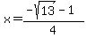 x=%28-sqrt%2813%29-1%29%2F4