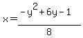 x=%28-y%5E2%2B6y-1%29%2F8