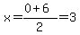 x=%280%2B6%29%2F2=3