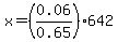 x=%280.06%2F0.65%29642