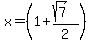x=%281%2B%28sqrt%287%29%29%2F2%29