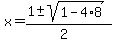 x=%281%2B-+sqrt%281-4%2A8%29%29%2F%282%29