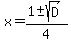x=%281%2B-+sqrt%28D%29%29%2F4