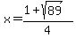 x=%281%2Bsqrt%2889%29%29%2F4