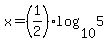 x=%281%2F2%29log%2810%2C5%29