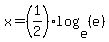 x=%281%2F2%29log%28e%2C%28e%29%29