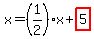x=%281%2F2%29x%2Bhighlight%285%29