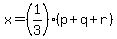 x=%281%2F3%29%28p%2Bq%2Br%29
