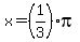 x=%281%2F3%29pi