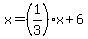 x=%281%2F3%29x%2B6