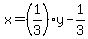 x=%281%2F3%29y-1%2F3