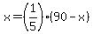 x=%281%2F5%29%2890-x%29