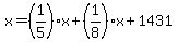 x=%281%2F5%29x%2B%281%2F8%29x%2B1431