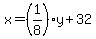 x=%281%2F8%29y%2B32