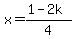x=%281-2k%29%2F4