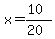 x=%2810%29%2F%2820%29