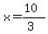 x=%2810%29%2F%283%29