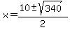 x=%2810%2B-sqrt%28340%29%29%2F2