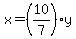 x=%2810%2F7%29y