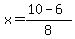 x=%2810+-+6%29%2F8
