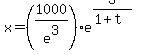 x=%281000%2Fe%5E3%29%2Ae%5E%283%2F%281%2Bt%29%29