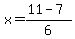 x=%2811+-+7%29%2F6