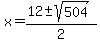 x=%2812%2B-+sqrt%28504%29%29%2F2