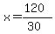 x=%28120%29%2F%2830%29