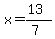 x=%2813%29%2F%287%29