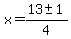 x=%2813%2B-+1%29%2F4