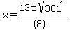 x=%2813%2B-sqrt%28361%29%29%2F%28%288%29%29