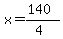 x=%28140%29%2F%284%29