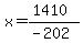 x=%281410%29%2F%28-202%29