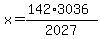x=%28142%2A3036%29%2F2027