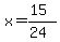 x=%2815%29%2F%2824%29
